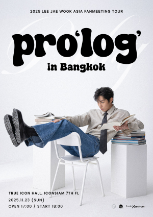 2025 LEE JAE WOOK ASIA FANMEETING TOUR  <pro'log'> in Bangkok
